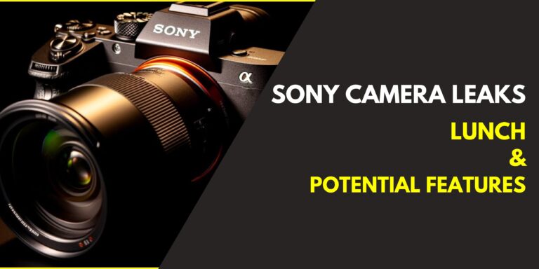 2024 Sony Camera leaks – Potential Leak Sparks internet