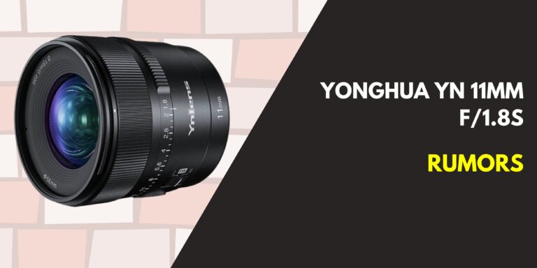 Yonghua YN 11mm f/1.8S DA DSM WL Autofocus Lens Announced